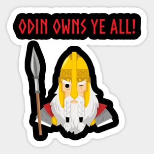 Odin Owns Ye All! Sticker